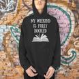 Book Reading Quote My Weekend Is Fully Booked Reader Men Hoodie