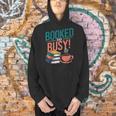 Booked And Busy Cool Coffee Reading Relaxing Books Men Hoodie Booked And Busy Cool Coffee Reading Relaxing Books Men Hoodie