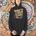Born To Read Forced To Work Book Fair Vibes Book Lover Men Hoodie