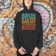 Bruh It’s A Good Day To Read A Book Retro Reading Men Hoodie