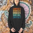 Coffee Books Dogs Social Justice Tee Men Hoodie