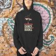 Easily Distracted By Dance And Book I Ballet Book Men Hoodie Easily Distracted By Dance And Book I Ballet Book Men Hoodie