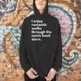 I Enjoy Romantic Walks Through The Comic Book Store Comics Men Hoodie