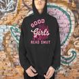 Good Girls Read Dirty Books Smutt Book Lover Women Spicy Men Hoodie Good Girls Read Dirty Books Smutt Book Lover Women Spicy Men Hoodie