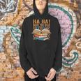Ha Ha Made You Read Reading Quotes Bookish Book Lover Men Hoodie