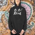 Ha Ha Made You Read Reading Teacher Librarian Book Men Hoodie Ha Ha Made You Read Reading Teacher Librarian Book Men Hoodie