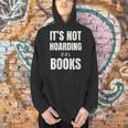 It's Not Hoarding Books Book Collector Men Hoodie It's Not Hoarding Books Book Collector Men Hoodie