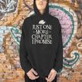 Just One More Chapter I Promise I Book Nerd Lover Men Hoodie