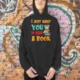 I Just Want You To Read A Book For Men Women T-Shirt Men Hoodie