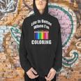 Life Is Better When I'm Coloring Adult Coloring Book T-Shirt Men Hoodie Life Is Better When I'm Coloring Adult Coloring Book T-Shirt Men Hoodie