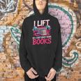 I Lift So I Can Carry More Books Reader Gym Bookworm Men Hoodie I Lift So I Can Carry More Books Reader Gym Bookworm Men Hoodie