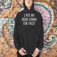 I Put My Book Down For This Men Hoodie