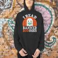 I Read Banned Booooks Banned Books Reader Men Hoodie
