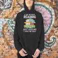 Reading Reader Bookworm Saying Reading Books Lover Men Hoodie Reading Reader Bookworm Saying Reading Books Lover Men Hoodie