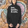 Tea Books And Cats Cat Mom Mum Mama Dad Reading Lover Book Men Hoodie Tea Books And Cats Cat Mom Mum Mama Dad Reading Lover Book Men Hoodie