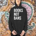 Women's Books Not Bans Men Hoodie