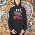 Women's I Lift So I Can Carry More Books Reader Gym Bookworm Men Hoodie