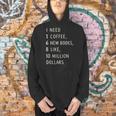Women's I Need 1 Coffee 6 New Books 10 Million Dollars Quote Men Hoodie