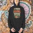 Women's I Tried To Form A Gang But It Turned Into A Book Club Men Hoodie
