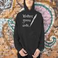 Writers Gonna Write Author Book Journalist Novelist Men Hoodie Writers Gonna Write Author Book Journalist Novelist Men Hoodie