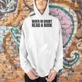 Book Reader When In Doubt Read A Book Men Hoodie