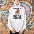 I Can't Hear You I Am a Book Dragon Reading Book Men Hoodie I Can't Hear You I Am a Book Dragon Reading Book Men Hoodie