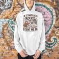 Coffee And Books Lover Quote Reading Enthusiast Men Hoodie