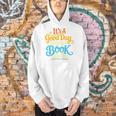 It's A Good Day To Read A Book Library Bookworm Premium Tri-Blend Men Hoodie