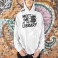 Meet Me At The Library Librarian Book Reading Books Men Hoodie