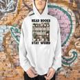 Read Books Stay Weird Book Lover Reading Men Hoodie Read Books Stay Weird Book Lover Reading Men Hoodie