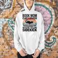 Women's Book Mom Cat Lover Reading With My Felline Sidekick Men Hoodie
