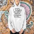 Women's Oops I Bought Another Mafia Romance Book Lover Men Hoodie