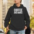 Coffee Book Lover Coffee And Books Men Hoodie