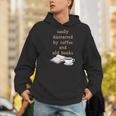 Dark Academia Aesthetic Easily Distracted By Coffee And Book Men Hoodie Dark Academia Aesthetic Easily Distracted By Coffee And Book Men Hoodie