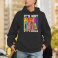 Its Not Hoarding If Its Books Book Reading Men Hoodie