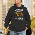 Librarian Because Book Wizard Isn't An Official Job Title Men Hoodie