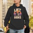 Lift So I Can Carry More Books Reading Lovers Reader Workout Men Hoodie Lift So I Can Carry More Books Reading Lovers Reader Workout Men Hoodie