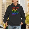 Live Life Like A Book Florida Would Ban Pride Slogan Men Hoodie