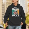 Raccoon Smutty Book Lover Spicy Romance Novels Women's Men Hoodie Raccoon Smutty Book Lover Spicy Romance Novels Women's Men Hoodie