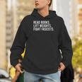 Women's Read Books Lift Weights Fight Fascists Reading Activism Men Hoodie