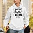 Women's I Workout So I Can Carry More Books Gym Lover Men Hoodie Women's I Workout So I Can Carry More Books Gym Lover Men Hoodie