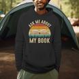 Ask Me About My Book Published Author Literary Writers Men Hoodie