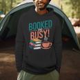 Booked And Busy Cool Coffee Reading Relaxing Books Men Hoodie Booked And Busy Cool Coffee Reading Relaxing Books Men Hoodie