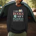I Like Books Soft Pajamas And Maybe 3 People Book Pajama Men Hoodie I Like Books Soft Pajamas And Maybe 3 People Book Pajama Men Hoodie