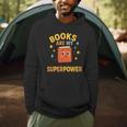 Books Are My Superpower Cute Reading Lover Men Hoodie Books Are My Superpower Cute Reading Lover Men Hoodie