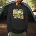 Chess Player I Never Read a Chess Book Chess Men Hoodie