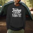 Don't Judge A Book By Its Movie Bookworm Book Lover Readers Men Hoodie Don't Judge A Book By Its Movie Bookworm Book Lover Readers Men Hoodie