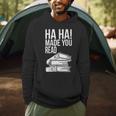 Ha Ha Made You Read Teacher Reading Book Lover Men Hoodie