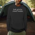 Hot Girls Read Books Reading Bookworm Librarian Men Hoodie Hot Girls Read Books Reading Bookworm Librarian Men Hoodie