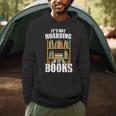 Its Not Hoarding If Its Books Bookworm Reading Hoarding Men Hoodie